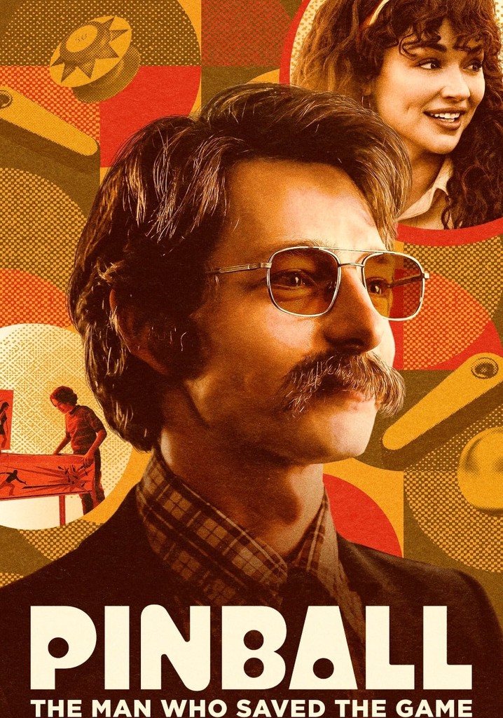 Pinball The Man Who Saved the Game streaming